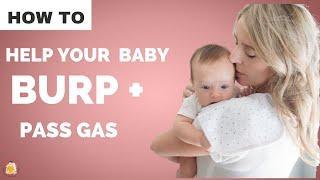 How to Burp a Newborn baby and Relieving Gas in Infants? | How to Burp a Baby?