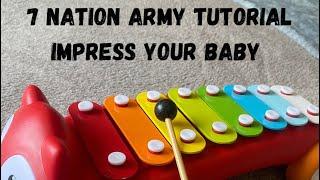 7 Nation Army on toy xylophone tutorial - Impress Your Baby