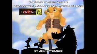 The Lion King 1½ - Timon and Pumbaa Rewind The Lion King (30th Anniversary Special, VHS Version)