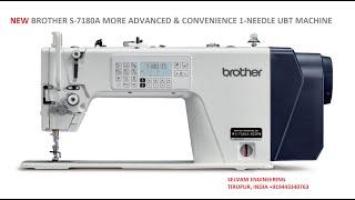 NEW - BROTHER S-7180A 1-NEEDLE LOCKSTITCH WITH AUTO SHORT THREAD TRIMMER, AUTO STITCH LENGTH CONTROL