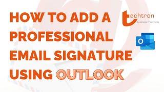 How To Add A Professional Email Signature Using Outlook