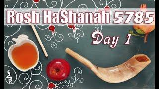 Rosh HaShanah 5785 Day 1