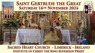 Saturday 16th November 2024: Saint Gertrude the Great