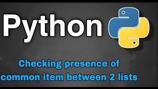 Python Practice Programs: Check if any number is common between two lists