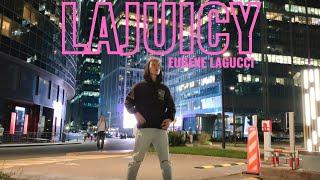 EUGENE LAGUCCI - LAJUICY (ПРЕМЬЕРА КЛИПА, 2021)