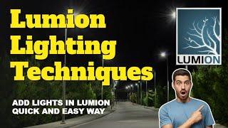 Lumion Lighting Techniques