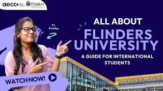 Why Should You Choose to Study In Flinders University? A Complete Guide For International Students