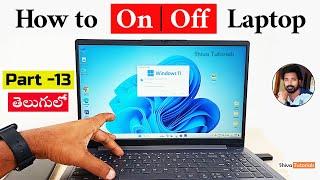 How to On Laptop, How to Off Laptop, how to use laptop for beginners in telugu, @ShivaTutorials