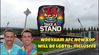 Wrexham AFC New Kop Stand Plans include LGBTQ+ facilities