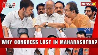 Why Congress Lost in the Maharashtra Elections? | Key Reasons Explained | NewsX