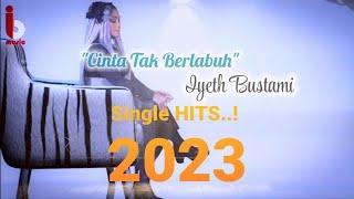 IYETH BUSTAMI - CINTA TAK BERLABUH Official Music Video