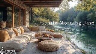 Tranquill Jazz In Lakeside | Smooth Jazz Music For Study, Work | Cozy Morning Cabin With Gentle J...