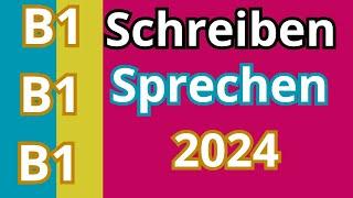 Schreiben & Sprechen B1 Goethe Zertifikat 2024