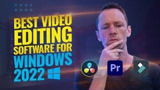 Best Video Editing Software for Windows PC - 2022 Review!