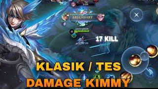 Highlight 17 Kill Kimmy | Rotasi Kimmy Midlane - MLBB