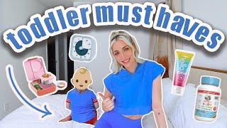 MY TODDLER 25+ MUST HAVES  Ages 1-3