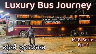 Luxury Bus Journey | Pune City | M-G Series | Kannada Travel Vlogs