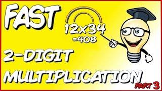 Fast Maths trick - How to multiply 2 digit numbers FAST!!! Part 3