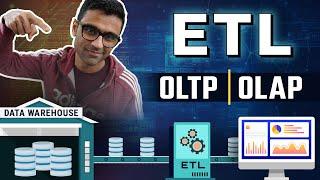 What is ETL | What is Data Warehouse | OLTP vs OLAP