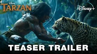 TARZAN: Live Action (2025) Official Trailer Teaser | Disney