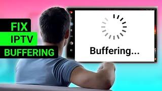 5 Tips To Fix IPTV Buffering Problem