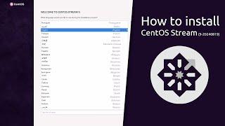How to install CentOS Stream 9 20240819