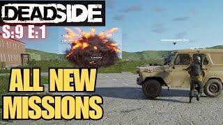 DEADSIDE (Gameplay) S:9 E:1 - All New Missions