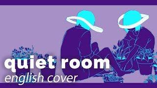 quiet room  English Cover【rachie】