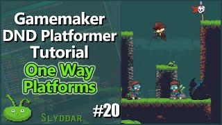 Gamemaker DND Platformer Tutorial - #20 One Way Platforms