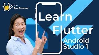 Using Android Studio for Flutter Development - Part 1 - Configuration