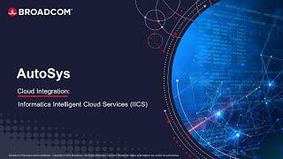 AutoSys Cloud Integration with Informatica Intelligent Cloud Service (IICS)