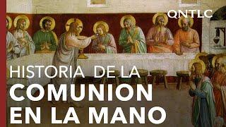 La historia de la comunión en la mano