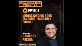 1107. #TFCP - Understanding Your Trucking Insurance Policy!