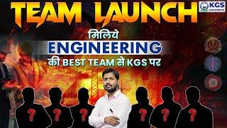 Best Engineering Team Launch मिलिये KGS ENGINEERING की सर्वश्रेष्ठ टीम से || आज शाम 4:30 बजे