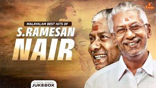 Malayalam Best Hits of S. Ramesan Nair | Nostalgic favourites | Saina Audios | Video song  Jukebox