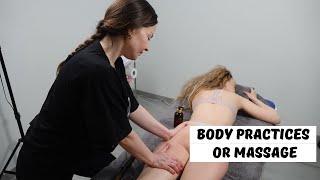 Body practices or massage