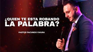 ¿Quien Te Esta Robando La Palabra? | Facundo Faiura | Facundo y Luciana Faiura