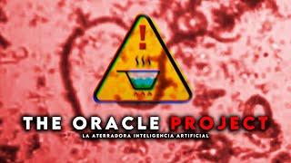 PROYECTO ORACLE | La Aterradora Inteligencia Artificial de Estados Unidos