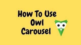 How to Use Owl Carousel