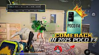 COMEBACK IN 2025POCO F4 SMOOTH + 60FPS PUBG / BGMI TEST 2025