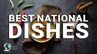 Top 10 National Dishes From Around The World