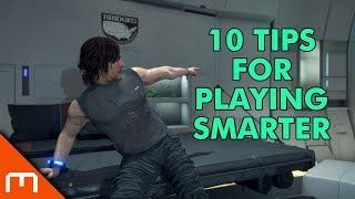 10 Tips for Playing Smarter - Death Stranding