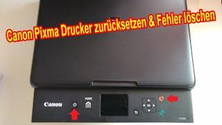 Canon PIXMA Drucker zurücksetzen & resetten – Canon Fehler löschen - Canon PIXMA Reset Anleitung