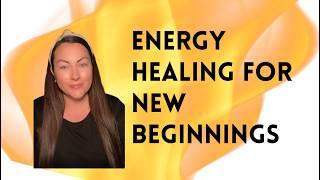 Energy Healing For New Beginnings | Light Language & Holy Fire Reiki #energyhealing