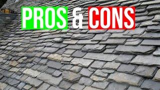 Slate Roofs Pros and Con