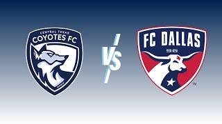 Central Texas Coyotes FC vs FC Dallas U23