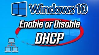 How To Enable or Disable DHCP in Windows [2024]