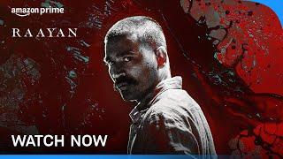 Raayan - Watch Now | Dhanush, Aparna Balamurali, Devadarshini Chetan, Sundeep Kishan, S.J. Suryah