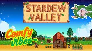 Comfy Time on the Farm with Stardew Valley