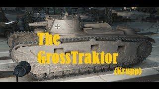 The Grosstractor! The Ugly Gr.Tr. Krupp